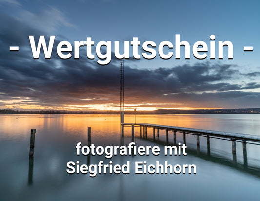 249 € Wertgutschein -Fotografiere mit Siegfried Eichhorn